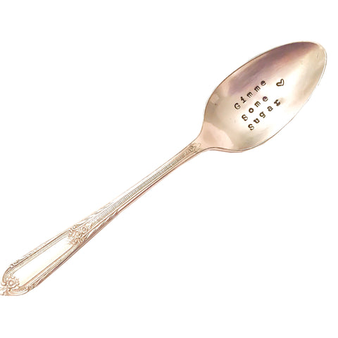 "Gimme Some Sugar" Hand Stamped Spoon